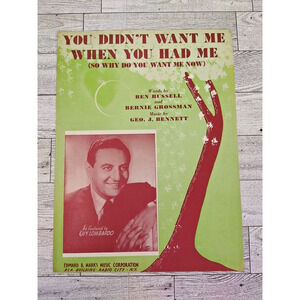 1944 Vtg Sheet Music - You Didn't Want Me When You Had Me- Why Now? Guy Lombardo